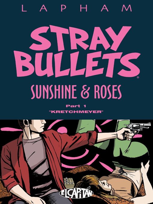 Title details for Stray Bullets: Sunshine & Roses (2015), Volume 1 by David Lapham - Available